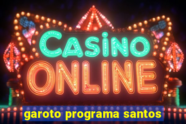 garoto programa santos